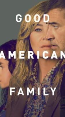 Good American Family Season 1 (2025) ซับไทย Ep 1-8 จบ