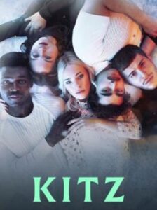 Kitz : คิตซ์ Season 1 (2021) ซับไทย Ep 1-6 จบ