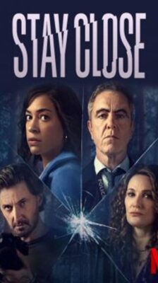 Stay Close : ซ่อน Season 1 (2021) พากย์ไทย Ep 1-8 จบ
