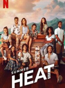 Summer Heat : ซัมเมอร์ฮีท Season 1 (2022) ซับไทย Ep 1-8 จบ
