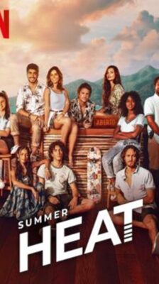 Summer Heat : ซัมเมอร์ฮีท Season 1 (2022) ซับไทย Ep 1-8 จบ