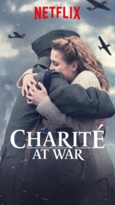 Charite at War : ชาริเต้ รักกลางสนามรบ Season 1 (2019)  พากย์ไทย Ep 1-6 จบ