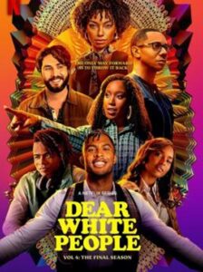 Dear White People : ถึงคนขาวที่รัก Season 4 ซับไทย Ep 1-10 จบ