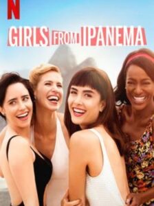Girls from Ipanema: เพลงรักจุดประกายฝัน Season 1 ซับไทย Ep 1-7 จบ