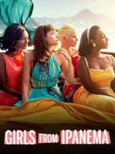 Girls from Ipanema เพลงรักจุดประกายฝัน Season 2 ซับไทย Ep 1-6 จบ