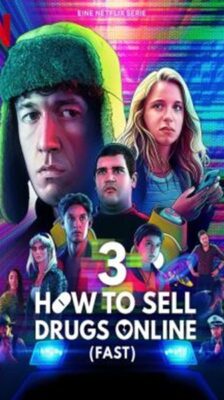 How To Sell Drugs Online (Fast) วัยลองของ Season 3 ซับไทย Ep 1-6 จบ