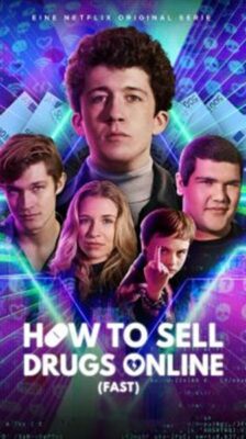 How To Sell Drugs Online (Fast) วัยลองของ Season 4 ซับไทย Ep 1-6 จบ