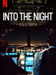 Into the Night: อินทู เดอะ ไนท์ Season 2 ซับไทย Ep 1-6 จบ