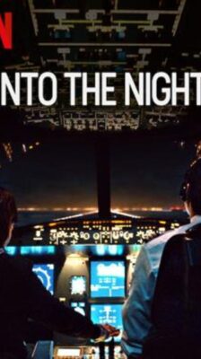 Into the Night: อินทู เดอะ ไนท์ Season 2 ซับไทย Ep 1-6 จบ