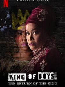 King of Boys The Return of the King : ราชินีบัลลังก์เหล็ก คืนสู่เหย้า Season 1 ซับไทย Ep 1-7 จบ