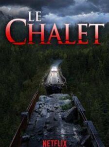 Le Chalet : ชาเลต์สวรรค์ คืนวันสยอง Season 1 ซับไทย Ep 1-6 จบ