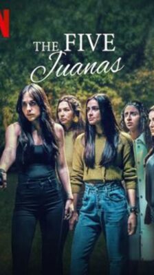The Five Juanas: รอยกำเนิด Season 1  ซับไทย Ep 1-18 จบ
