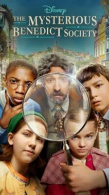 The Mysterious Benedict Society สมาคมลับเบเนดิกท์ Season 1 พากย์ไทย Ep 1-8 จบ